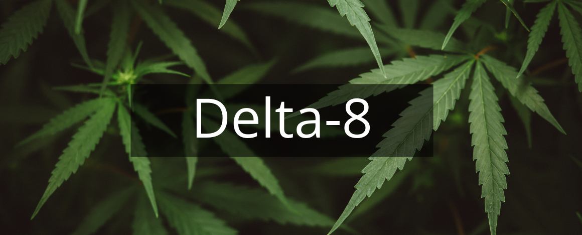Ce este Delta 8?